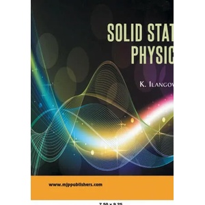 Solid State Physics | K. Ilangovan (ISBN: 9788180941887)