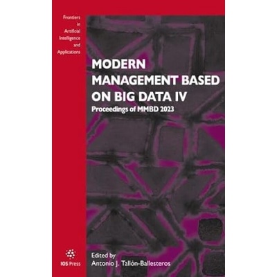 Modern Management based on Big Data IV