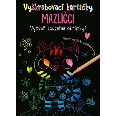Vyškrabávací obrázky Vyškrabovací kartičky MAZLÍČCI