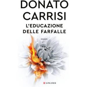 educazione delle farfalle | Donato Carrisi (ISBN: 9788830460553)