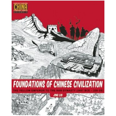 Foundations of Chinese Civilization