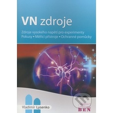 VN zdroje - zdroje vysokého napětí, pokusy, měřicí přístroje, ochranné pomůcky