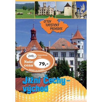 Jižní Čechy východ Ottův turistický průvodce
