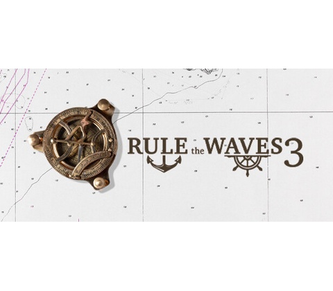 Rule the Waves 3