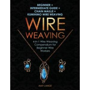 Wire Weaving | Amy Lange (ISBN: 9781951035259)