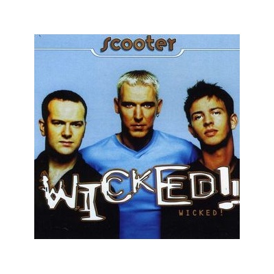 Wicked! - 20 Years of Hardcore Expanded Edition - Scooter CD
