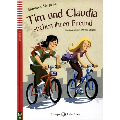 Tim und Claudia suchen ihren Freund zjednodušené čítanie v nemčine A1 vr. CD