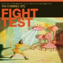 FLAMING LIPS - FIGHT TEST LP