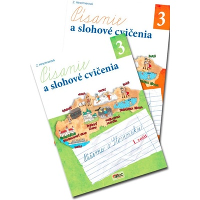 Písanie a slohové cvičenia pre 3. ročník ZŠ 1. zošit Hirschnerova Z.
