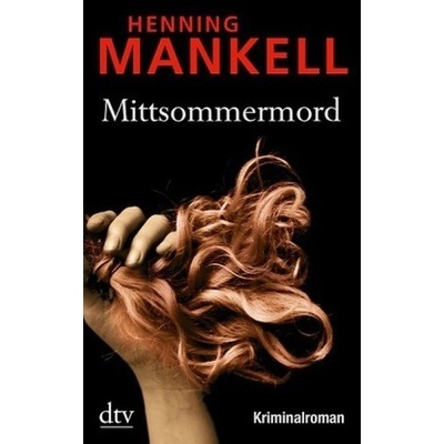 Mittsommermord - Mankell, Henning