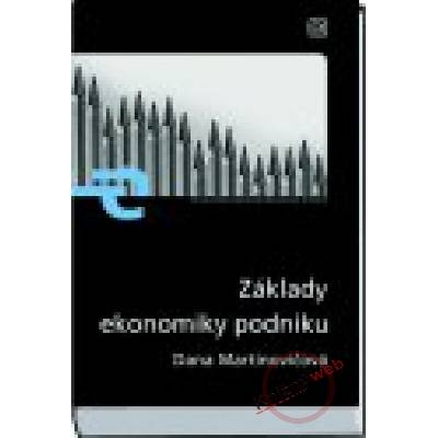 Základy ekonomiky podniku - Dana Martinovičová