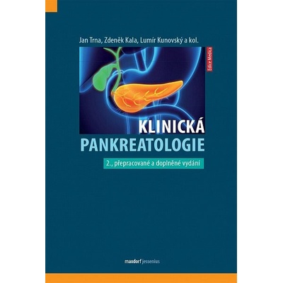 Klinická pankreatologie - Jan Trna