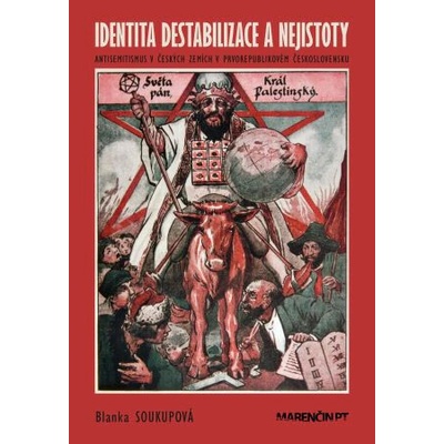Identita destabilizace a nejistoty - Blanka Soukupová