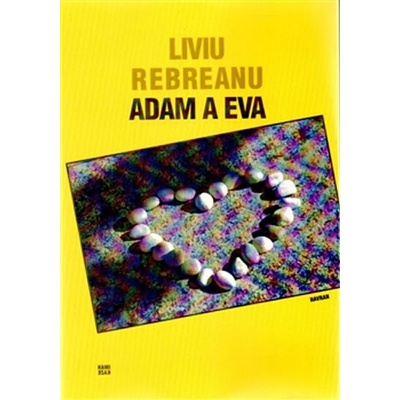Adam a Eva Kniha Rebreanu Liviu