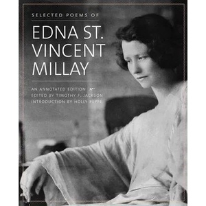 Selected Poems of Edna St. Vincent Millay | Edna St. Vincen Millay, Timothy F. Jackson, Holly Peppe (ISBN: 9780300264661)