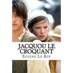 Jacquou Le Croquant | Eugene Le Roy, Hollybooks (ISBN: 9781533303363)