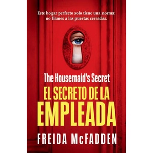 El Secreto de la Empleada / The Housemaid's Secret | MCFADDEN FREIDA (2024)