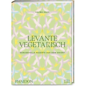 Levante vegetarisch | Lisa Heilig, Chris Keutmann-Wohlthat (2024)