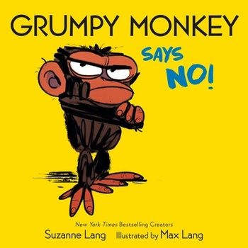 Grumpy Monkey Says No! Lang Suzanne