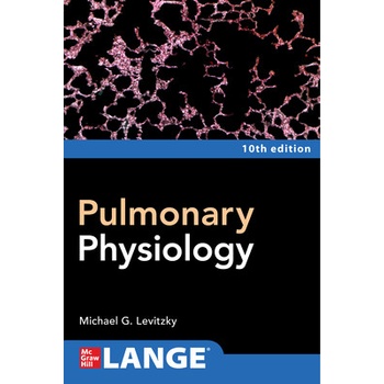 "Pulmonary Physiology, Tenth Edition"