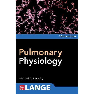 "Pulmonary Physiology, Tenth Edition"