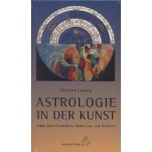 Astrologie in der Kunst - Ludwig, Klemens