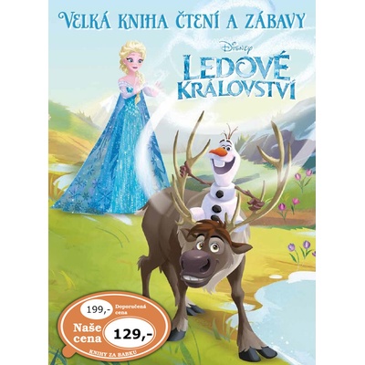 Ledové království Velká kniha čtení a zábavy