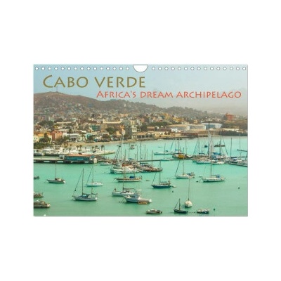 Cabo Verde Africa's Dream Archipelago Wall DIN A4 landscape, CALVENDO 12 Month Wall 2026