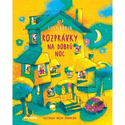 Rozprávky na dobrú noc - Lucy Robin, Arsen Janikyan - ilustrátor