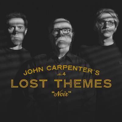 John Carpenter - Lost Themes No. 4: "Noir" (White Label) (LP + 7") (0843563171967)