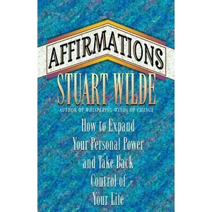 Affirmations | Stuart Wilde (ISBN: 9781561701674)