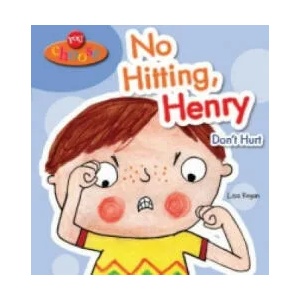 You Choose! : No Hitting, Henry | Lisa Regan (2014)