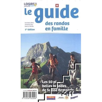 Les 50 plus belles balades de Suisse Romande