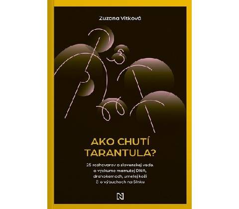 Ako chutí tarantula?