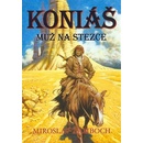 Knihy Koniáš - Muž na stezce - Miroslav Žamboch