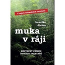 Muka v ráji