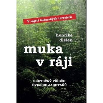 Muka v ráji