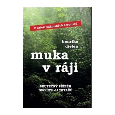 Muka v ráji