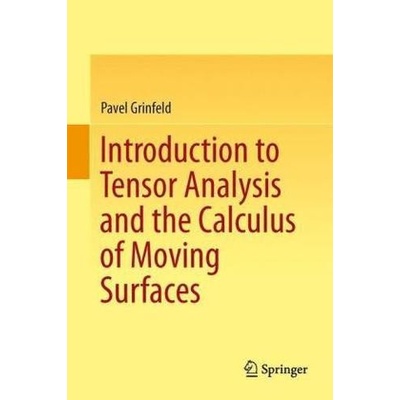 Introduction to Tensor Analysis and the Calculus of Moving Surfaces