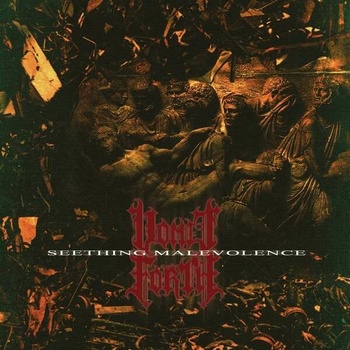 VOMIT FORTH - Seething Malevolence LP