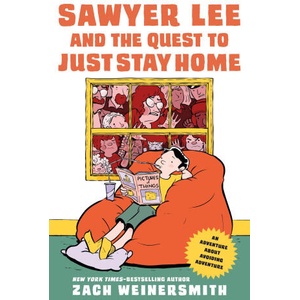Sawyer Lee and the Quest to Just Stay Home | Zach Weinersmith (ISBN: 9780374393496)