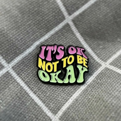 Pinarna It's ok not to be okay Je v pořádku nebýt v pohodě