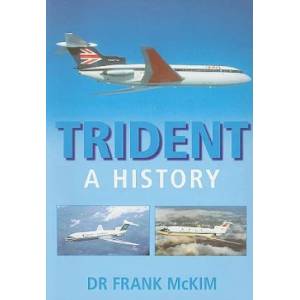 Trident: A History | Frank Mckim (2008)