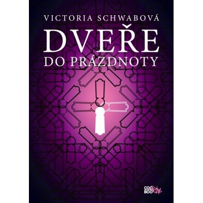 Dveře do prázdnoty - Victoria Schwabová