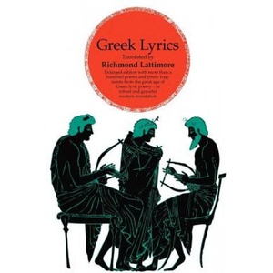 Greek Lyrics | Richmond Lattimore (ISBN: 9780226469447)