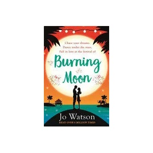 Burning Moon | Jo Watson (ISBN: 9781472237927)