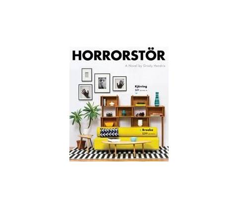 Horrorstor - Hendrix Grady