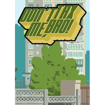 Tibith Don't Tax Me, Bro! (PC)