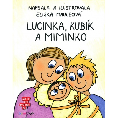 Lucinka, Kubík a miminko
