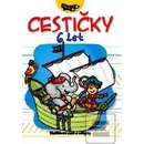 Cestičky 6 let